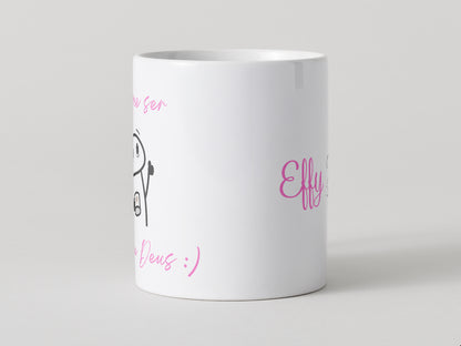 Effy Japan™ MUG TEM QUE SER CAFÉ EM DEUS