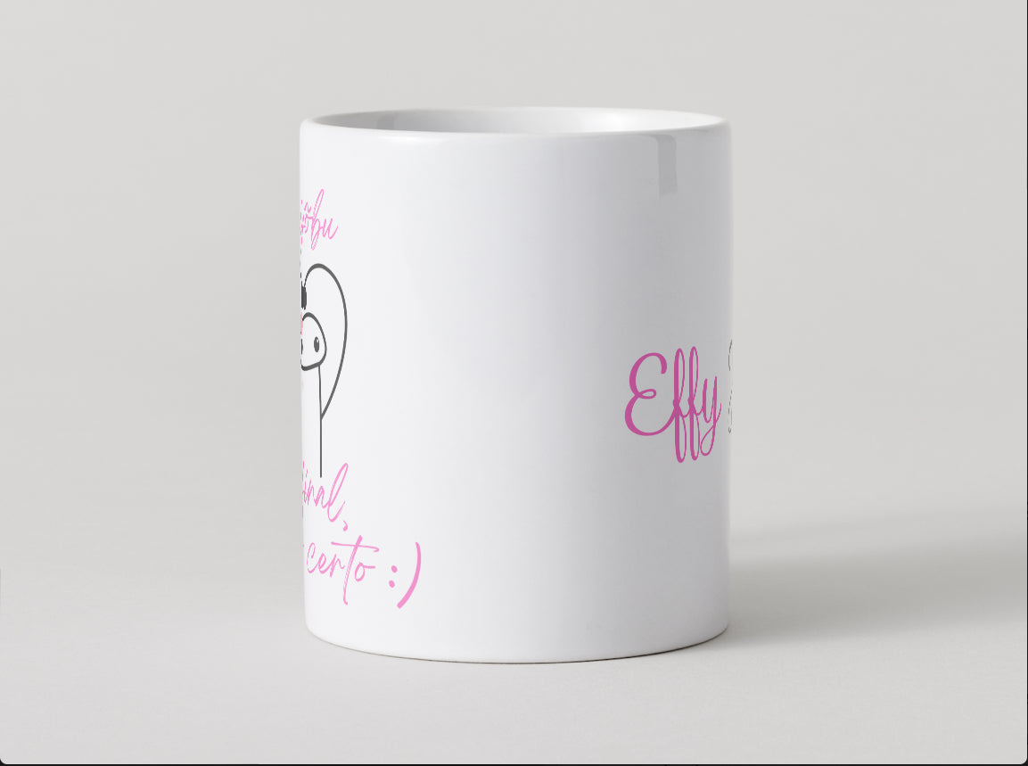 Effy Japan™ MUG DAIJŌBU. NO FINAL, DÁ TUDO CERTO